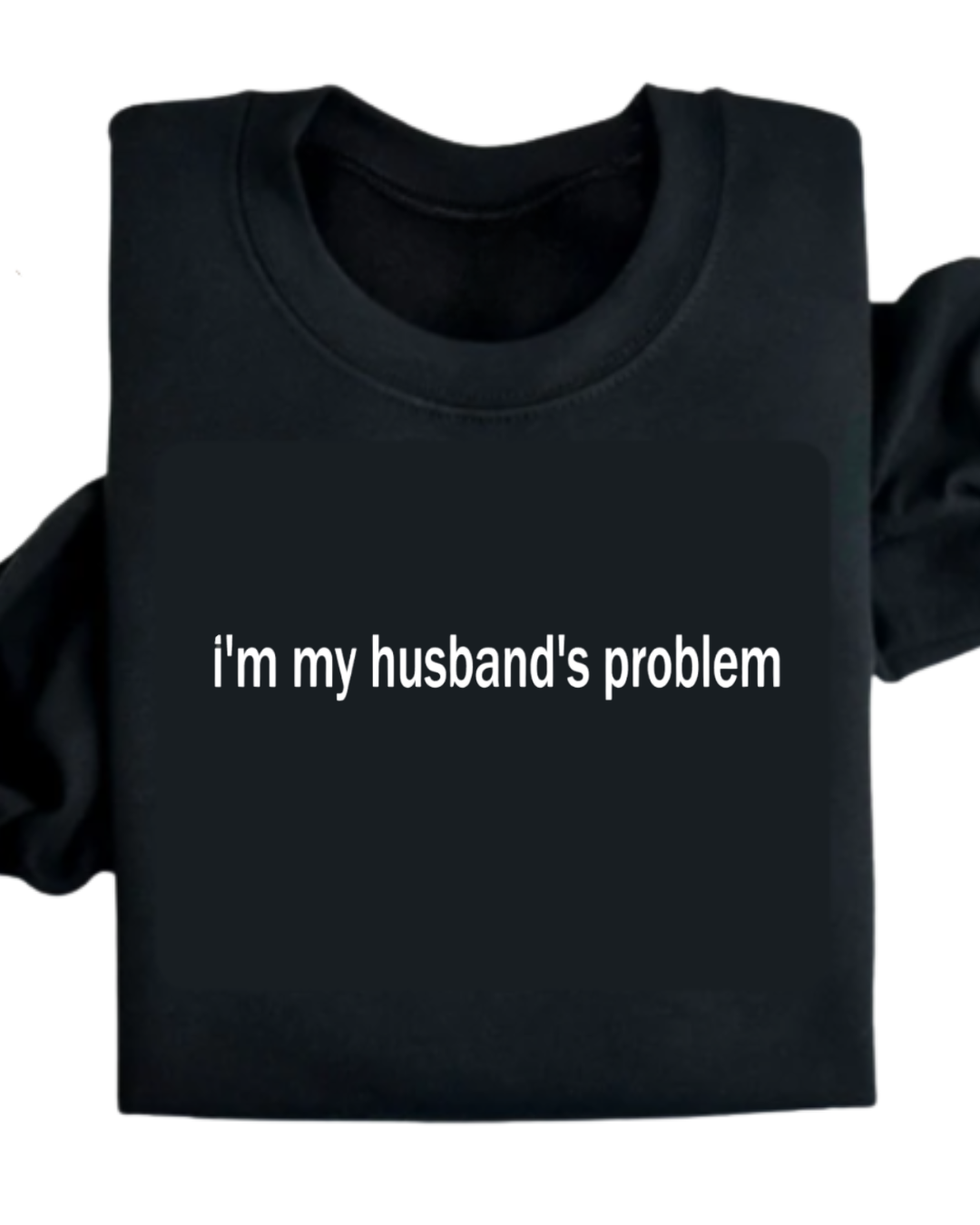 i'm my husband's problem